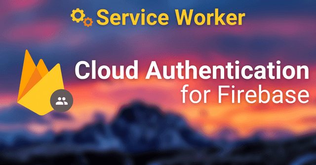 authentication-with-firebase-authentication-in-service-worker-miyauci-me